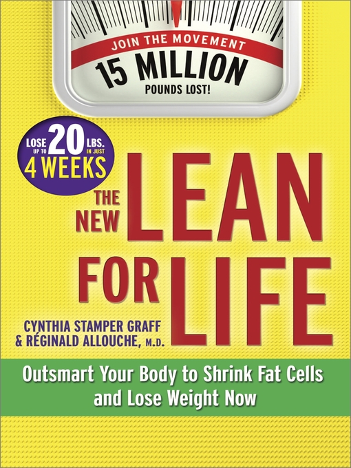 Title details for The New Lean for Life: Outsmart Your Body to Shrink Fat Cells and Lose Weight Now by Cynthia Stamper Graff - Available